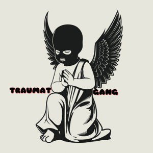 TRAUMAT GANG 