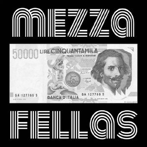 MEZZA FELLAS 