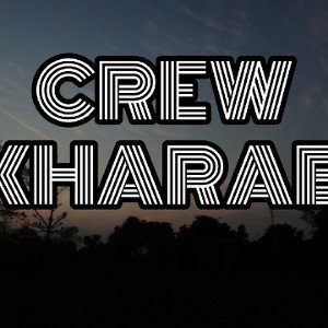 Crew kharab 