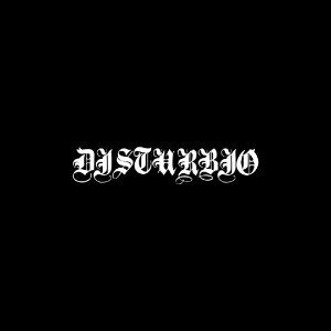 DISTURBIO Crew