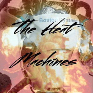 The Heat Machines