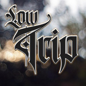Low Trip