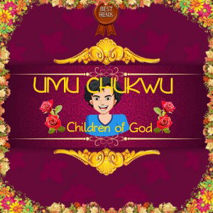 Umu Chukwu (Children of God)