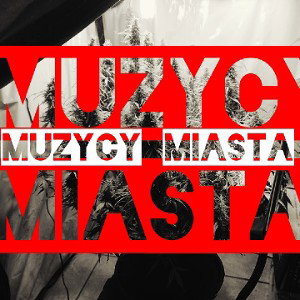 MUZYCY MIASTA 