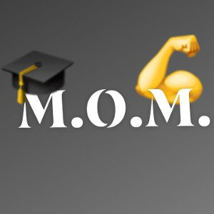 M.O.M. mind over muscle
