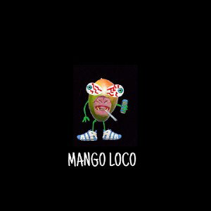 MANGO LOCO GANG