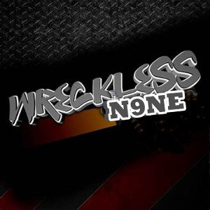 WR3CKLESS N9NE R3CORDS