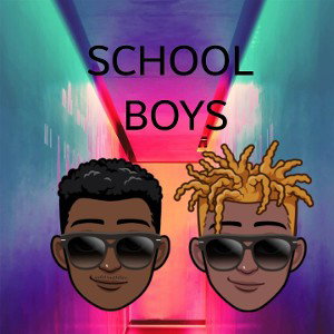 _The School Boyz_