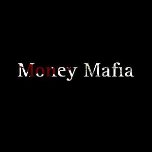 $Money Mafia