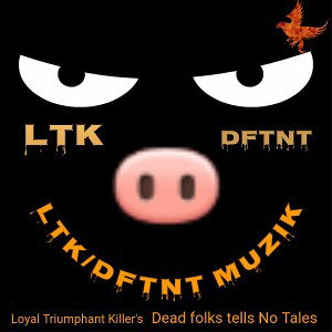 LTK/DFTNT Muzik