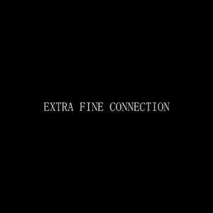 Extra Fine Connection