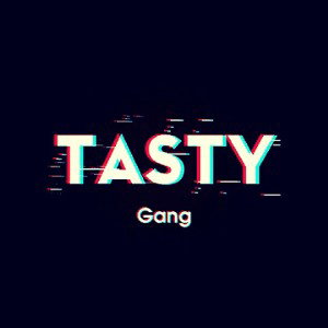 TASTY GANG 