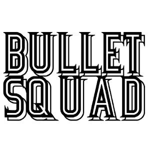 Bullet Squad