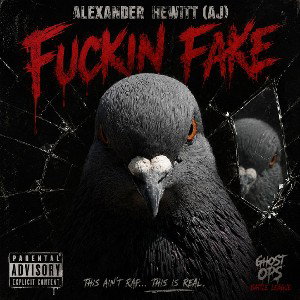 Alexander Hewitt (AJ)- FUCKIN FAKE