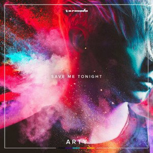 ARTY - Save Me Tonight (320 kbps)