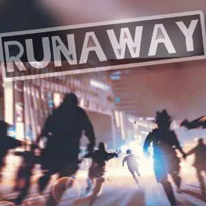 "Runaway"🏃