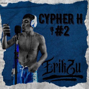 cypher #2 Proyecto H - ErikZu