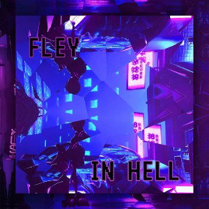 Fley- IN HELL