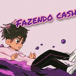 Fazendo Cash