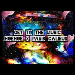 GET TO THE MUSIC ft. PARIS CALIBUR 