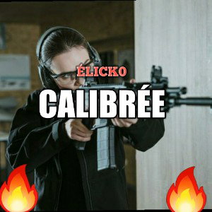 Calibrée 💥