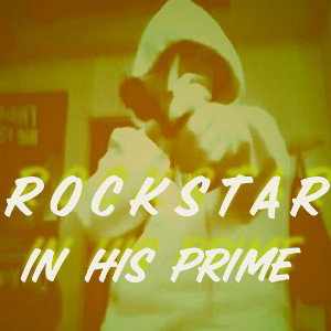 Rockstar in his Prime 