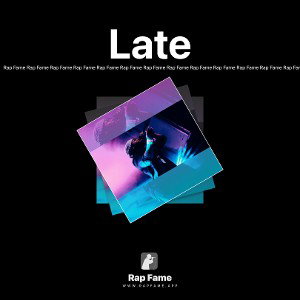 Late
