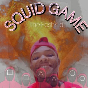 _Squid_Game_The_PoshKid_