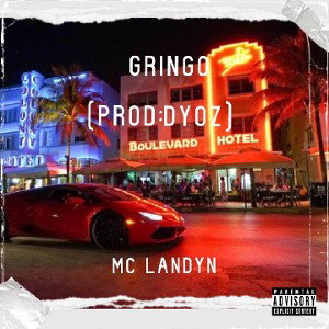 Gringo - Prod:Dyoz
