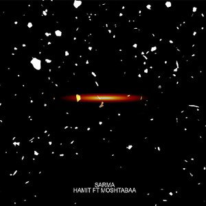 Hamit Ft Moshtabaa - Sarma