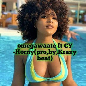omegawaate ft CY- Horny(prod.by kraxy beat)