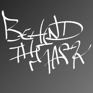 Behind The Mask