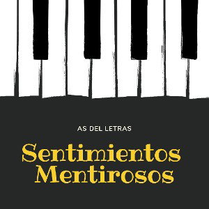 Sentimientos Mentirosos