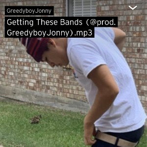 Getting These Bands (@prod. GreedyboyJonny)