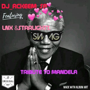 TRIBUTE TO MANDELA