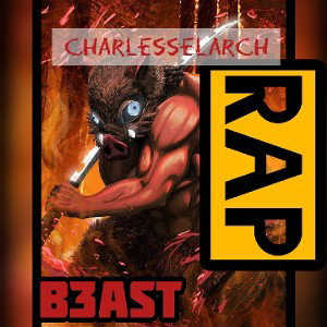 B3ast [inosuke rap] | Demon Slayer
