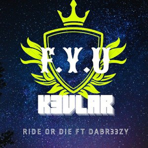 🔥🇳🇿K3VLAR🇳🇿🔥 - RIDE OR DIE FT DABREEZY.