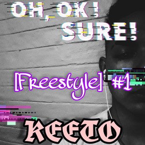 KEETO - [Freestyle] #1 