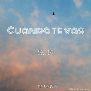 Cuando te vas🥀
