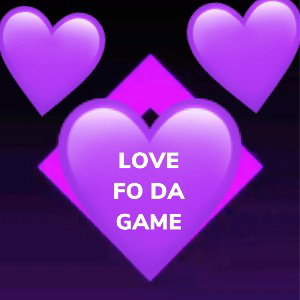 LOVE FO THE GAME