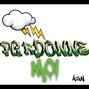 pardonne moi