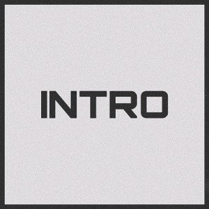 INTRO