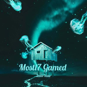 Mostl7 Gamed