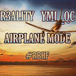 Airplane Mode ft YMI_QC