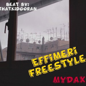 Effimeri Freestyle (Beat by: ThatKidGoran)