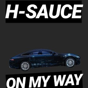 On My Way By H-SAUCE