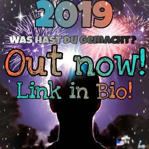 2019 was hast du gemacht? (Teaser)