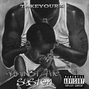 Against the system 
