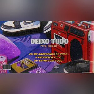 Mateus Joy - Deixo Tudo