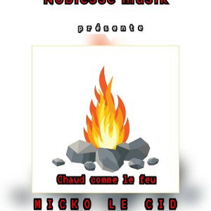 chaud comme le feu